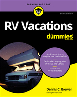RV Vacations For Dummies -  Dennis C. Brewer