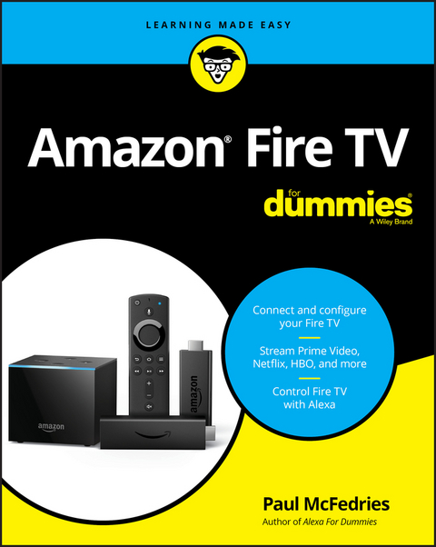 Amazon Fire TV For Dummies - Paul McFedries