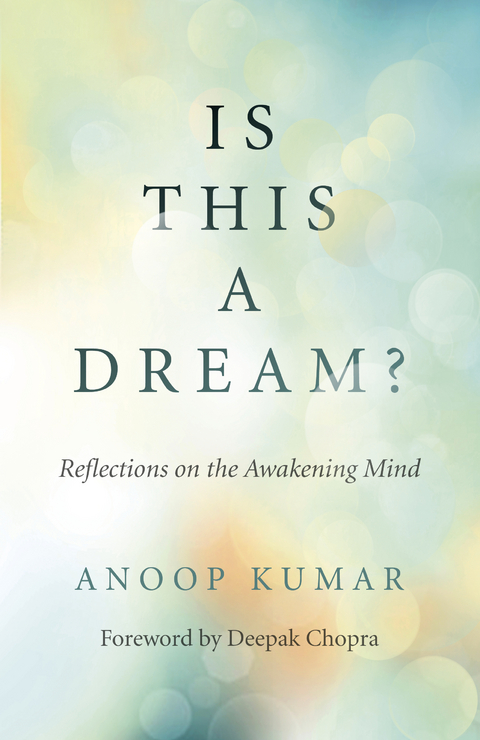 Is This a Dream? -  Anoop Kumar