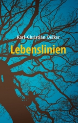 Lebenslinien -  Karl-Christian Oelker