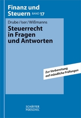 Steuerrecht in Fragen und Antworten -  Simone Drube,  Christoph Iser,  Wolfgang Wißmanns