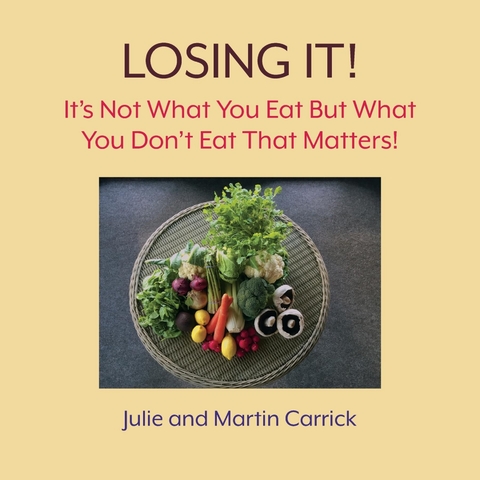 Losing It! - Julie Carrick, Martin Carrick