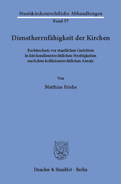 Dienstherrnfähigkeit der Kirchen. -  Matthias Friehe