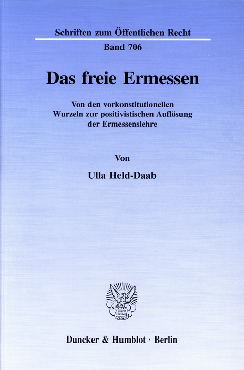 Das freie Ermessen. -  Ulla Held-Daab