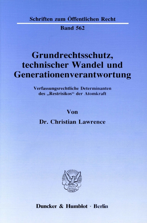 Grundrechtsschutz, technischer Wandel und Generationenverantwortung. -  Christian Lawrence