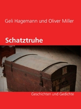 Schatztruhe - Geli Hagemann, Oliver Miller