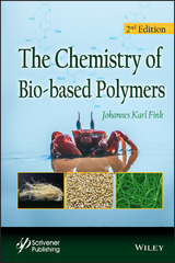 Chemistry of Bio-based Polymers -  Johannes Karl Fink