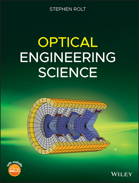 Optical Engineering Science -  Stephen Rolt