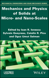 Mechanics and Physics of Solids at Micro- and Nano-Scales - 