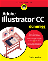 Adobe Illustrator CC For Dummies -  David Karlins