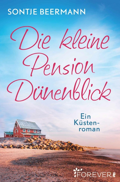 Die kleine Pension Dünenblick -  Sontje Beermann