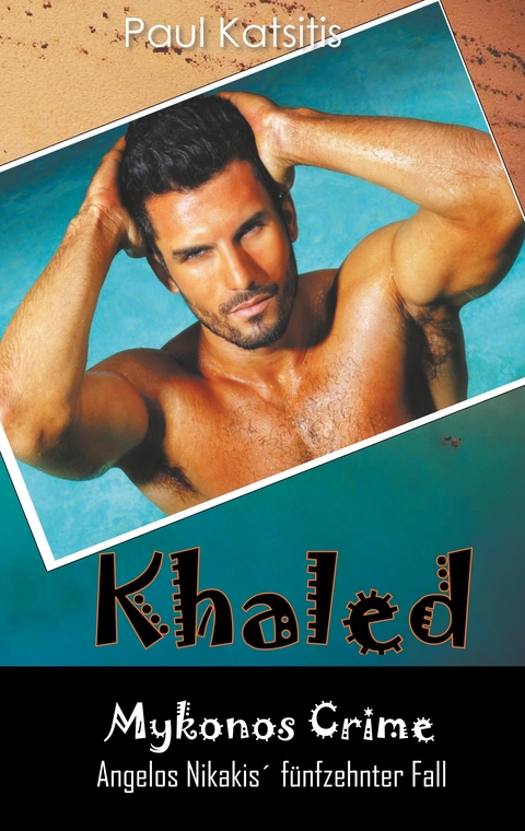 Khaled -  Paul Katsitis