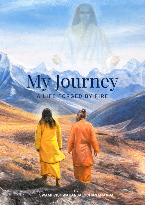 My Journey - Swami Vishwakanjalochanananda
