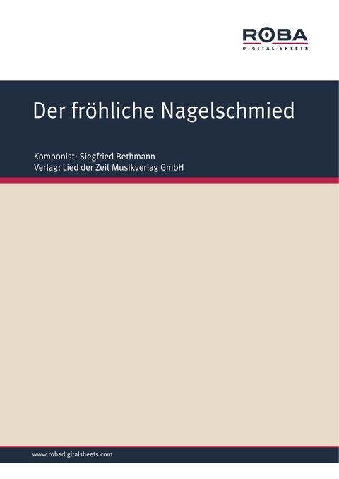 Der fröhliche Nagelschmied - Siegfried Bethmann