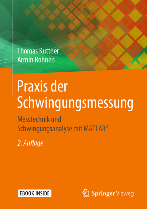 Praxis der Schwingungsmessung -  Thomas Kuttner,  Armin Rohnen