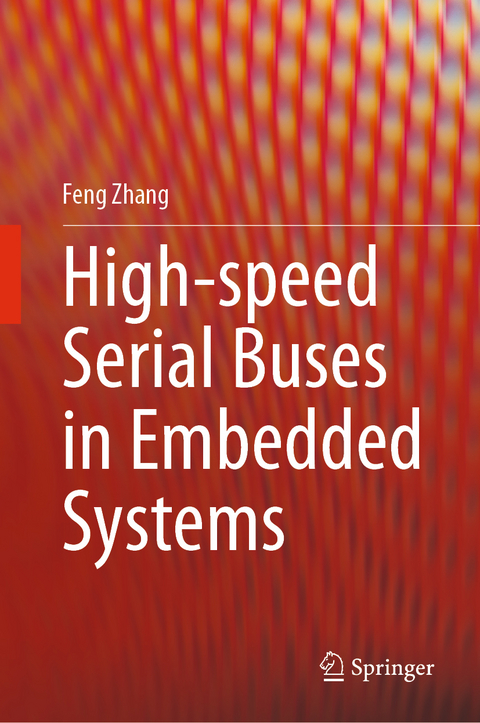 High-speed Serial Buses in Embedded Systems - Feng Zhang