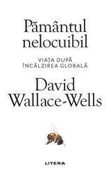 Pamantul nelocuibil - David Wallace