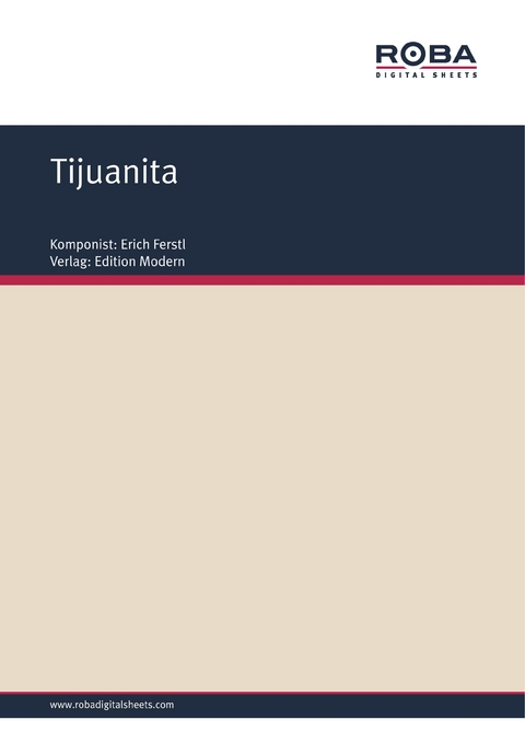 Tijuanita - Erich Ferstl