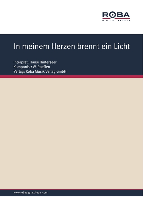 In meinem Herzen brennt ein Licht - P. Reinert, L. Meyer, B. Neyman, W. Hermans, W. Roeffen