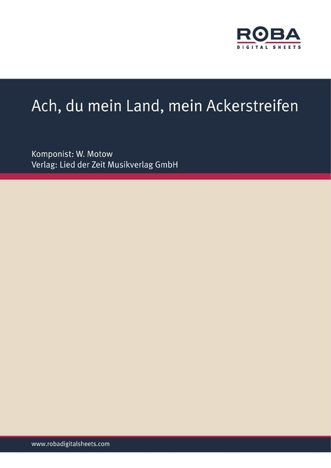 Ach, du mein Land, mein Ackerstreifen - W. Motow