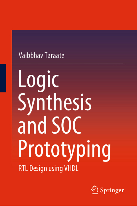 Logic Synthesis and SOC Prototyping - Vaibbhav Taraate