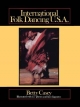 International Folk Dancing, Usa - Betty Casey