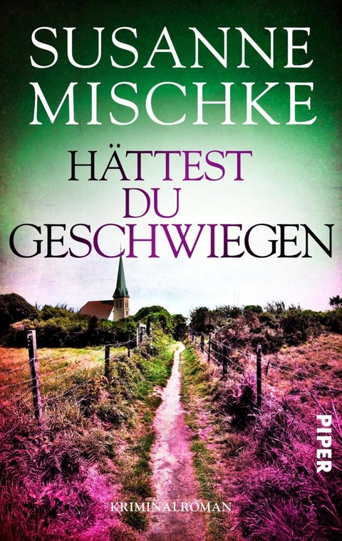 Hättest du geschwiegen - Susanne Mischke