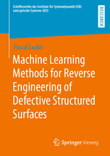 Machine Learning Methods for Reverse Engineering of Defective Structured Surfaces - Pascal Laube