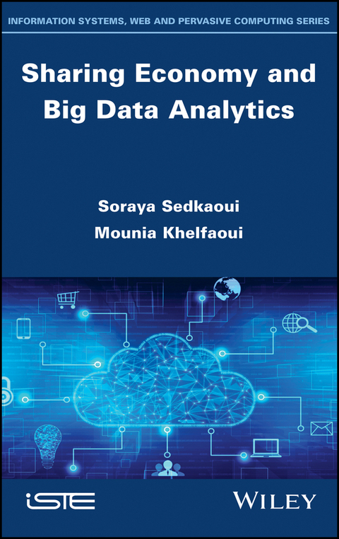 Sharing Economy and Big Data Analytics -  Mounia Khelfaoui,  Soraya Sedkaoui