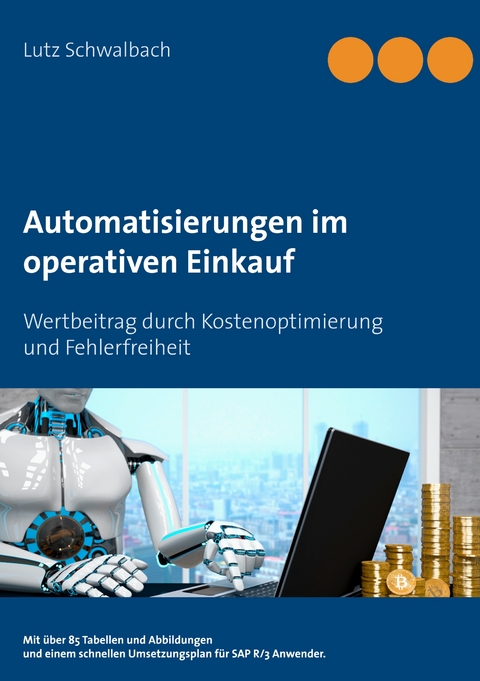 Automatisierungen im operativen Einkauf - Lutz Schwalbach