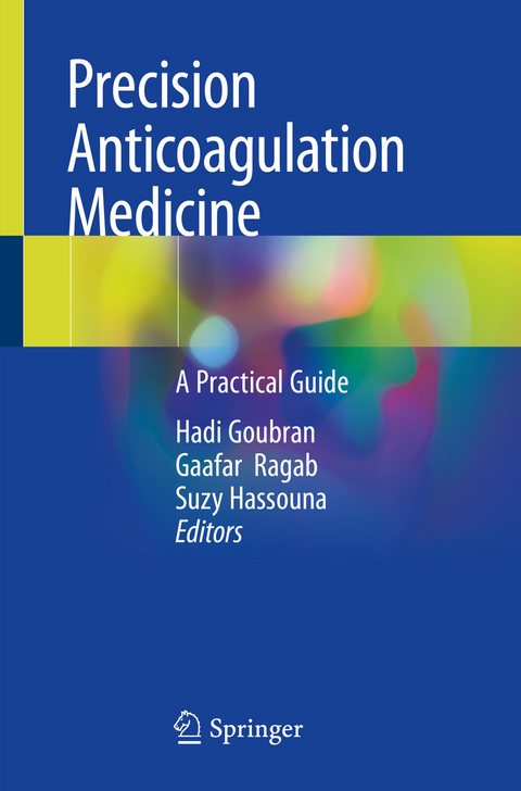 Precision Anticoagulation Medicine - 