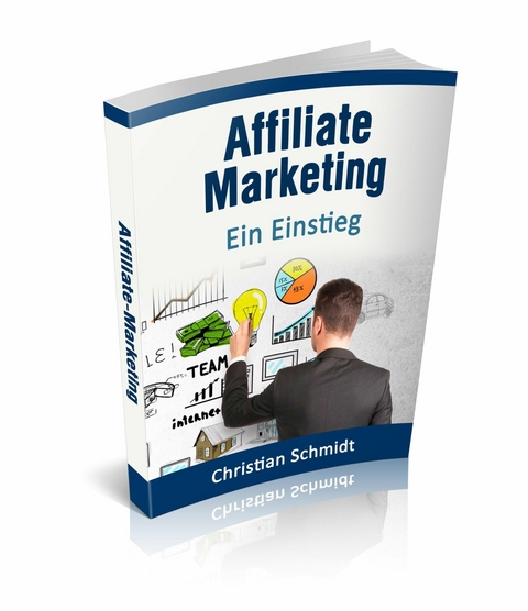 Affiliate-Marketing - Christian Schmidt