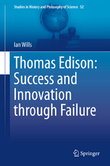 Thomas Edison: Success and Innovation through Failure - Ian Wills