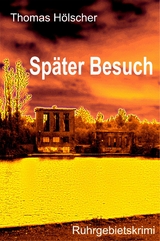 Später Besuch - Thomas Hölscher