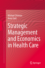 Strategic Management and Economics in Health Care - Michael Chletsos, Anna Saiti