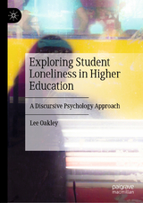 Exploring Student Loneliness in Higher Education - Lee Oakley