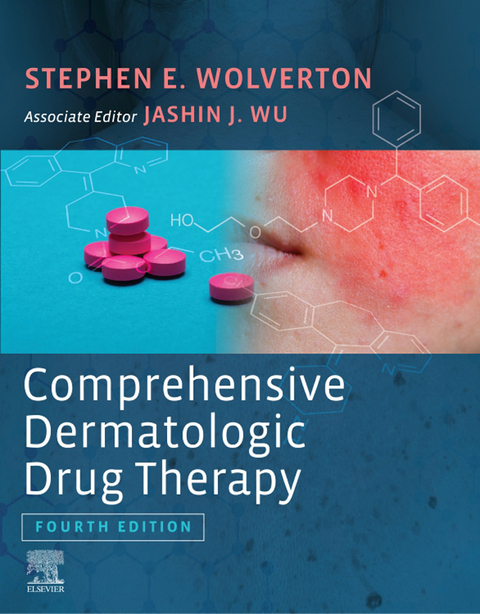 Comprehensive Dermatologic Drug Therapy E-Book -  Stephen E. Wolverton,  Jashin J. Wu