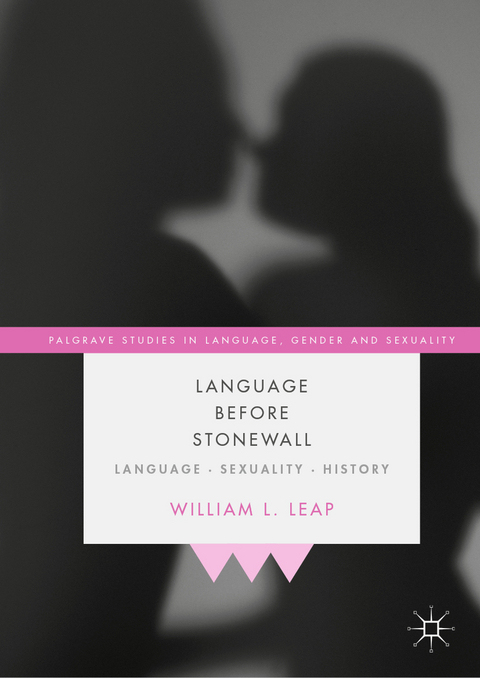 Language Before Stonewall - William L. Leap