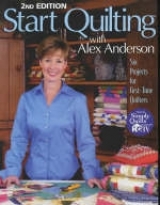 Start Quilting with Alex Anderson - Anderson, Alex