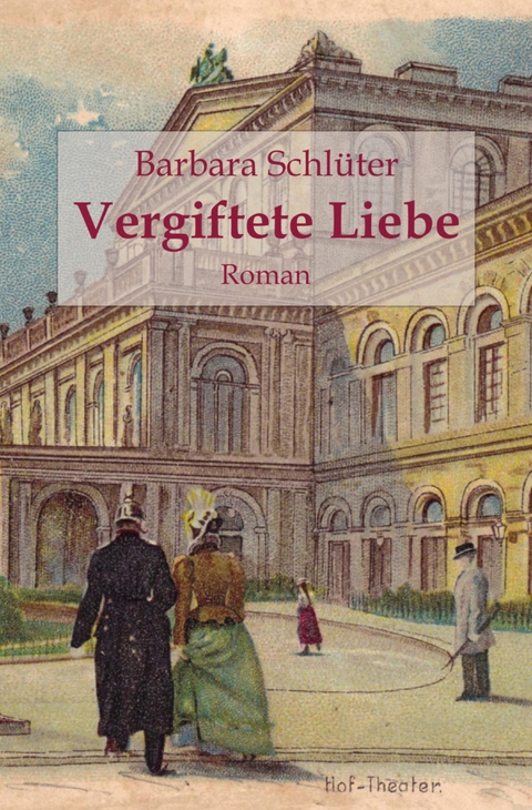 Vergiftete Liebe - Barbara Schlüter