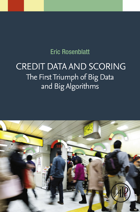 Credit Data and Scoring -  Eric Rosenblatt