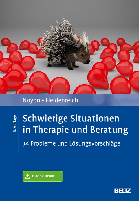 Schwierige Situationen in Therapie und Beratung -  Alexander Noyon,  Thomas Heidenreich