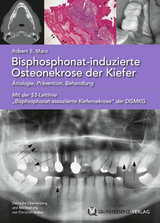 Bisphosphonat-induzierte Osteonekrose der Kiefer - Robert E. Marx