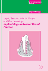Implantology in General Dental Practice - Lloyd J. Searson, Martin Gough, Ken Hemmings
