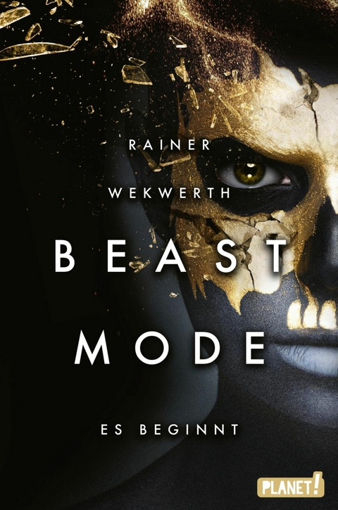 Beastmode 1: Es beginnt -  Rainer Wekwerth