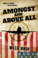 Amongst and Above All - Willie Hirsh