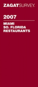 Miami/Southern Florida Restaurants - Zagat Survey