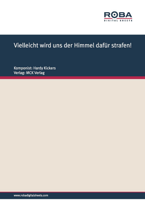 Vielleicht wird uns der Himmel dafür strafen! - Hardy Kickers, Ed. Brüggemann