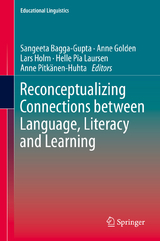 Reconceptualizing Connections between Language, Literacy and Learning - 