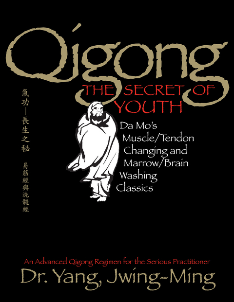 Qigong, The Secret of Youth -  Yang Jwing-Ming